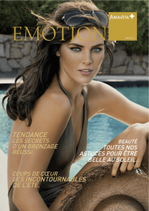 Amavita magazine émotion été 2011, Le Soleil, oui, mais en toute impunité !